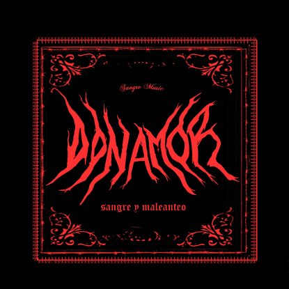 Don Amor - Sangre y Maleanteo _ red 2