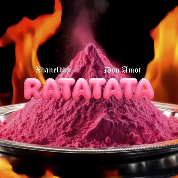 RATATATA - XHANELBBY DON AMOR RATATATA - XHANELBBY DON AMOR