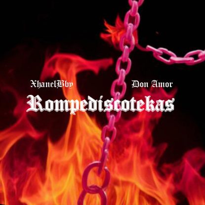 rompediscotekas XHANELBBY DON AMOR COVER UPSCALE
